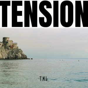 Tension