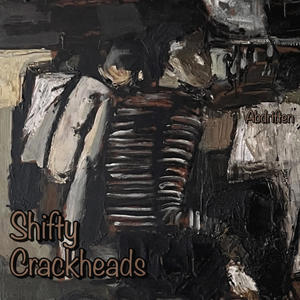 Shifty Crackheads (feat. Beta) (Explicit)