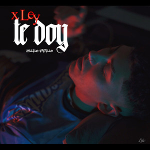 X Ley Te Doy (Explicit)