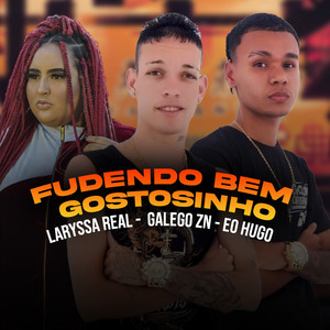 Fudendo Bem Gostosinho (Explicit)