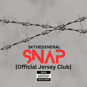 Snap (Official Jersey Club) (Explicit)
