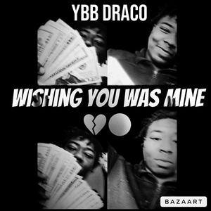 Wishing You Was Mine (Explicit)