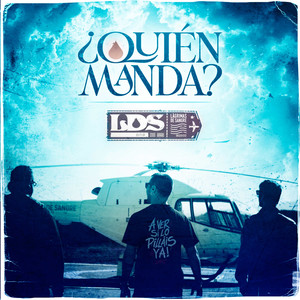 ¿Quién Manda? (Explicit)