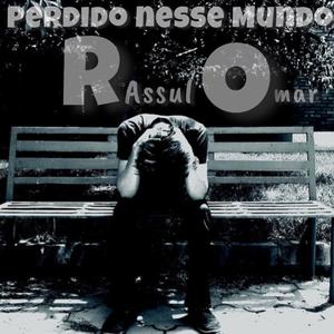 Perdido nesse mundo (Rassul Omar)