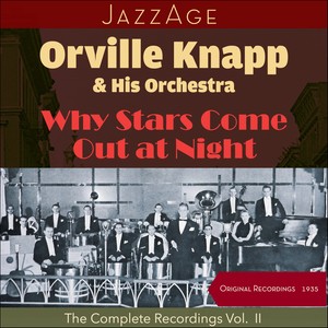 Why Stars Come Out At Night (The Complete Recordings Vol. II - 1935)