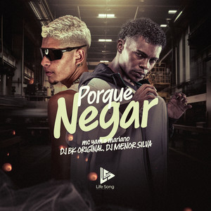 PORQUE NEGAR (Explicit)