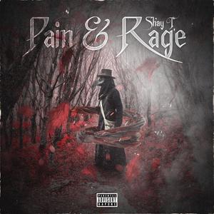 Pain & Rage (Explicit)