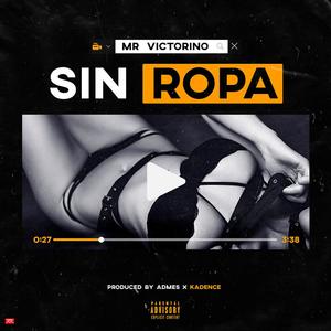 Sin Ropa (Explicit)