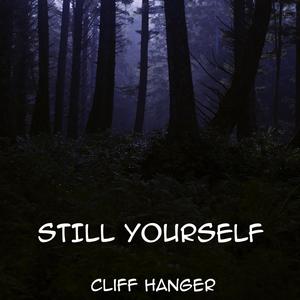 Still Yourself