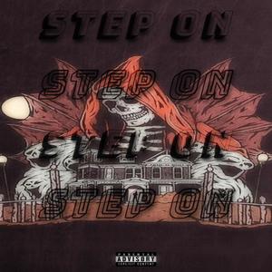 Step On (feat. Lil Larro) [Explicit]