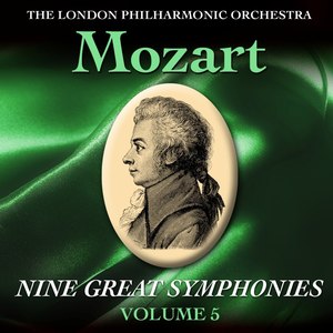 Mozart Nine Great Symphonies, Vol. 5