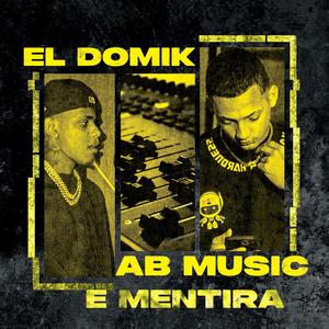 EH MENTIRA (feat. EL DOMIK )