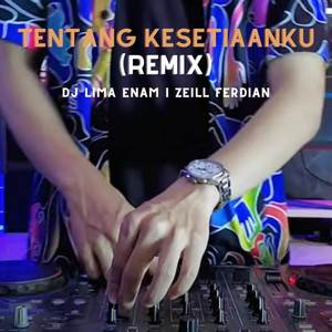 Tentang KesetiaanKu (Remix)