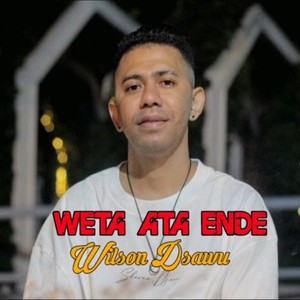 Weta Ata Ende