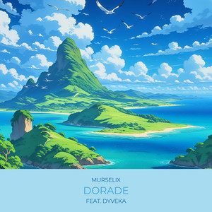 Dorade (feat. Dyveka)
