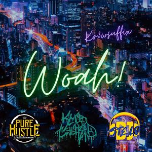 WOAH! (Explicit)