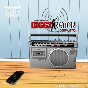 The Diggz Nation Compilation, Vol. 1 (Explicit)