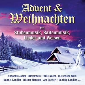 Advent und Weihnachten mit Stubenmusik, Saitenmusik, Saitenmusik, Lieder und Weisen