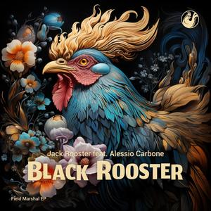 Black Rooster (feat. Alessio Carbone)