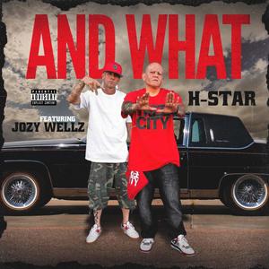 And What(feat. Jozy Wellz) (Explicit)