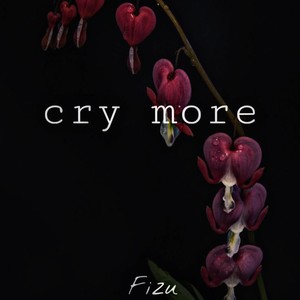Cry more