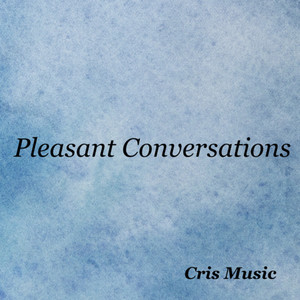 Pleasant Conversations