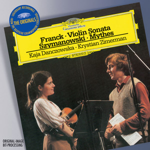 Franck: Violin Sonata / Szymanowski: Mythes A.O.