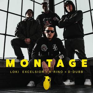 Montage (feat. K-Rino & D-Dubb) [Explicit]