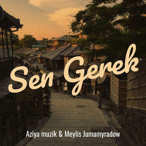 Sen Gerek