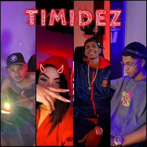 Timidez (Explicit)