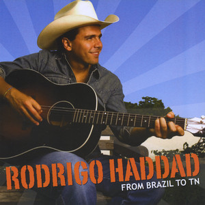 Rodrigo Haddad - Too Country