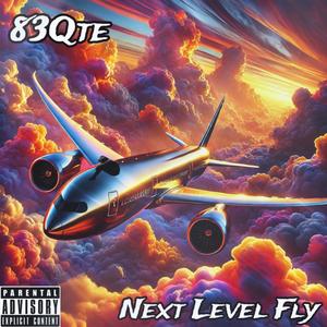 Next Level Fly (Explicit)