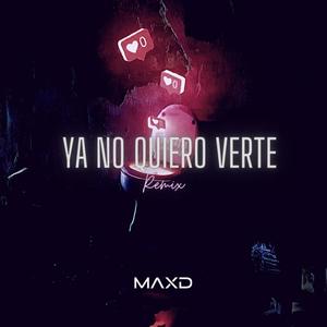 Ya no quiero verte (Remix|Explicit)