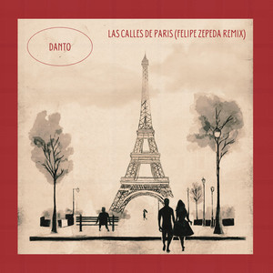 Las Calles de París (Felipe Zepeda Remix)