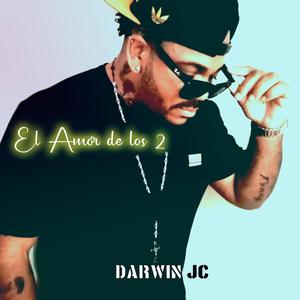 El Amor de los 2 (feat. Darwin JC)