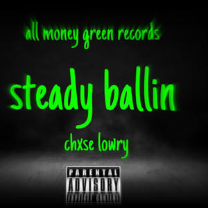 steady ballin (Explicit)