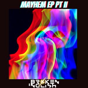 Mayhem EP, Pt. 2