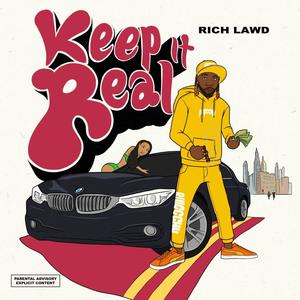 Keep It Real (Explicit)