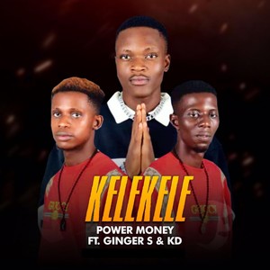 Kelekele (feat. Ginger S & Kd)