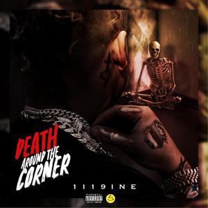 Death Around The Corner (Explicit)