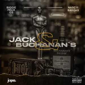 Jack & buchanans (Explicit)