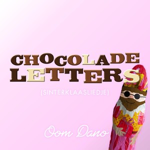 Chocoladeletters (Sinterklaasliedje)