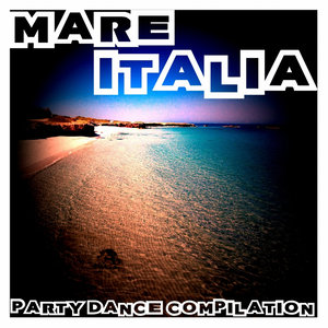 Mare Italia - Party Dance Compilation