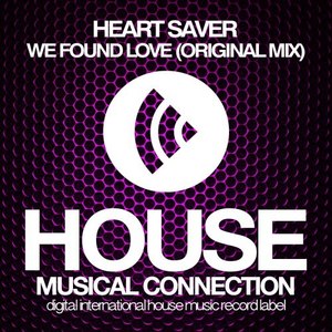 We Found Love (Original Mix)