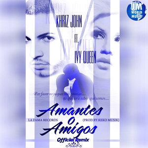 Amantes o Amigos (Official Remix)