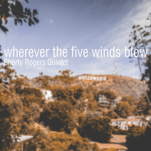 Wherever the Five Winds Blow