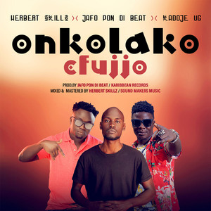 Onkolako Efujjo (Explicit)