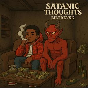 satanic thoughts (Explicit)