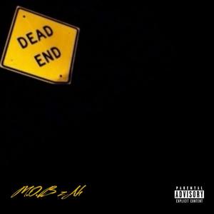 Dead End (Explicit)