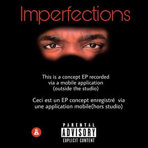 Imperfections (Explicit)